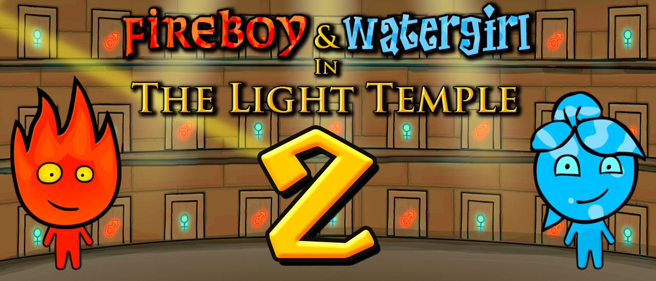 Fireboy and Watergirl 2 Light Temple - Play Online Free | Adventure Game